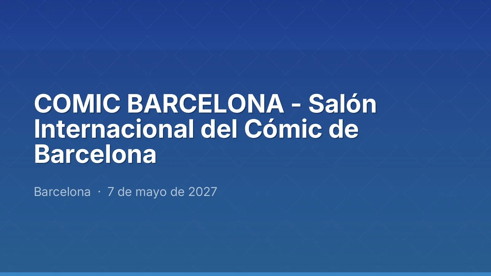 COMIC BARCELONA - Salón Internacional del Cómic de Barcelona