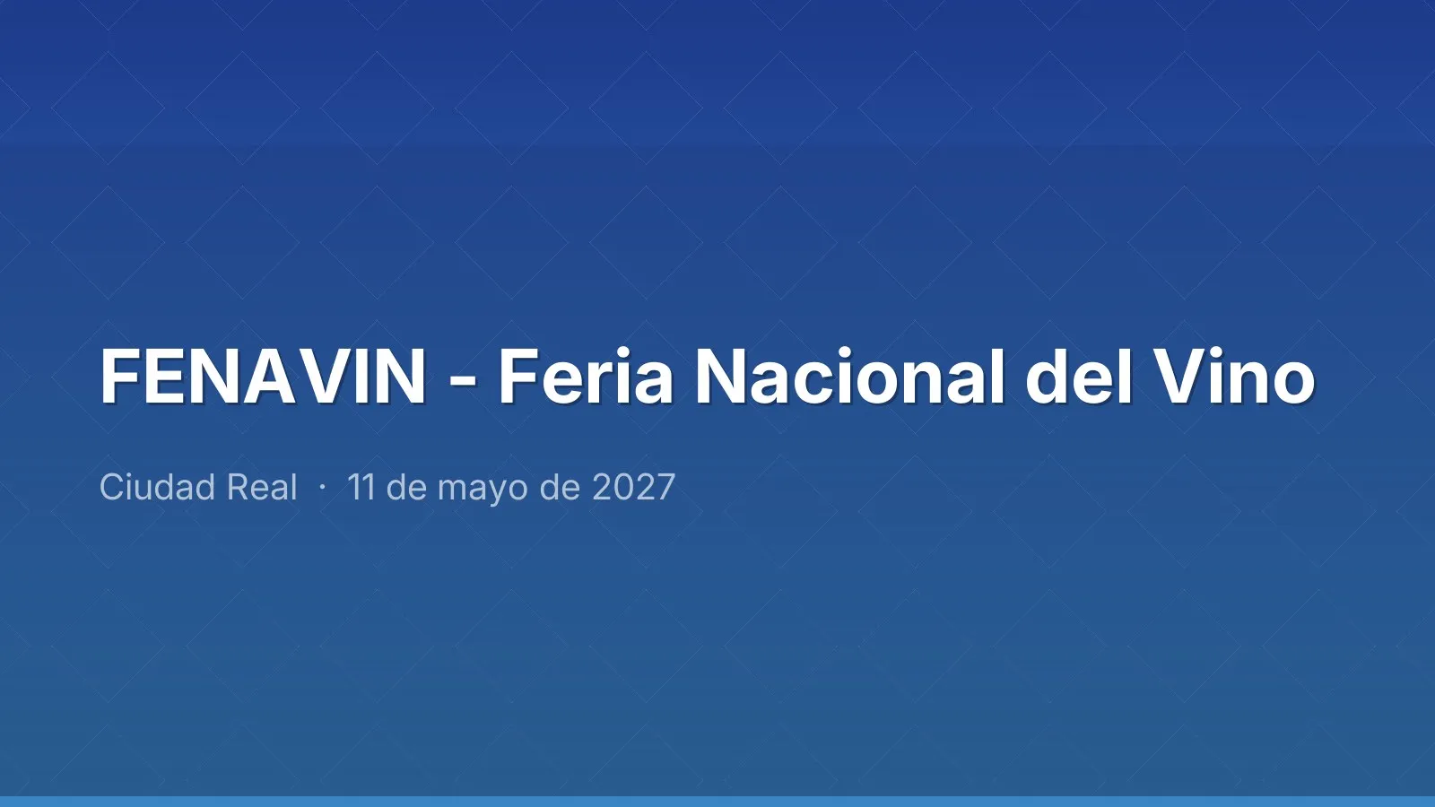 FENAVIN - Feria Nacional del Vino
