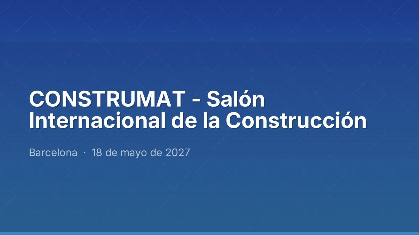 CONSTRUMAT - Salón Internacional de la Construcción