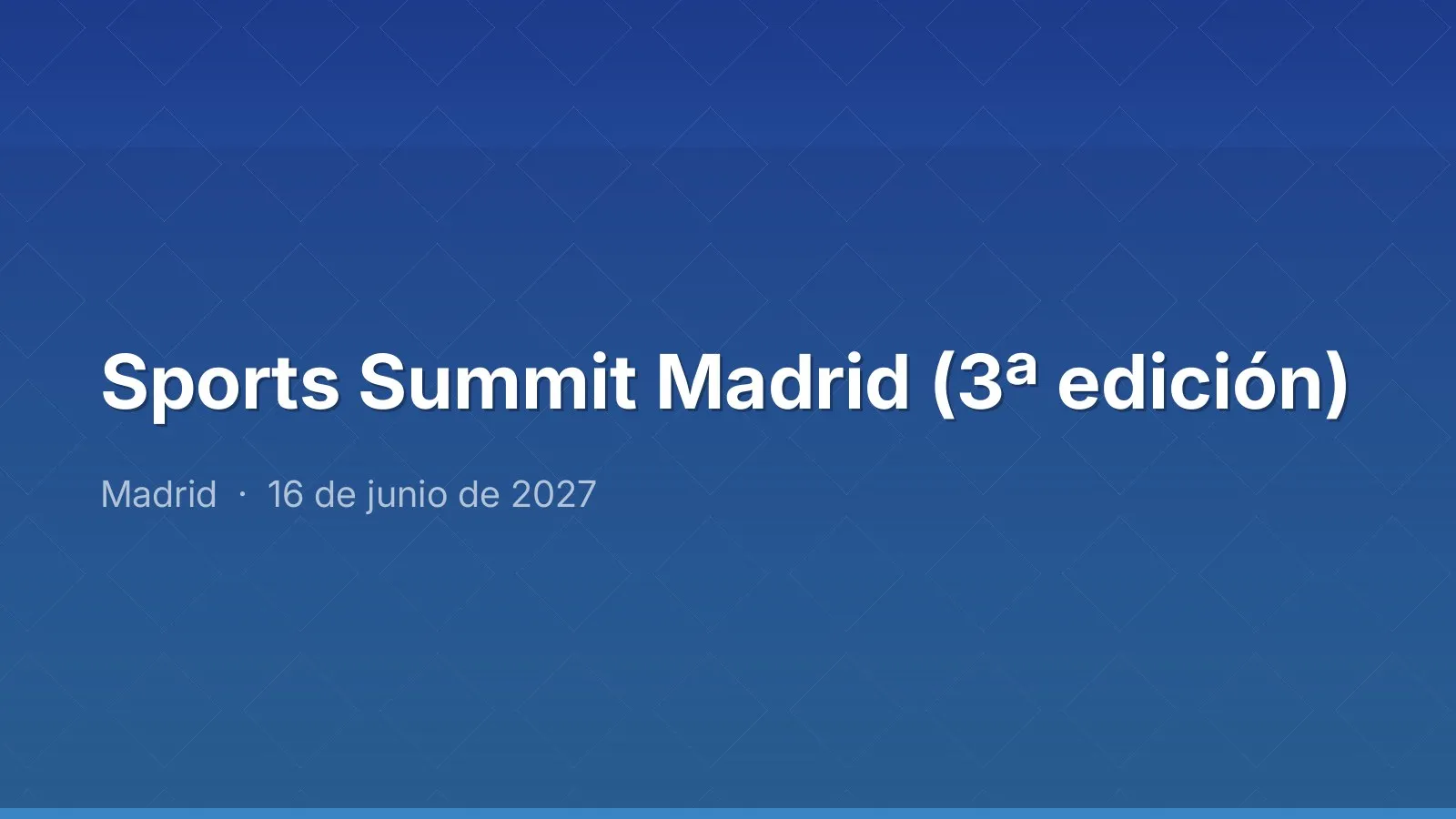 Sports Summit Madrid (3ª edición)