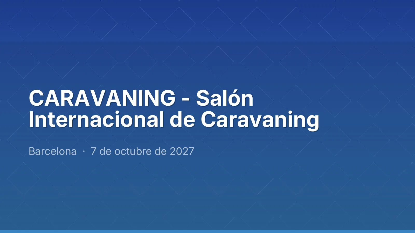 CARAVANING - Salón Internacional de Caravaning