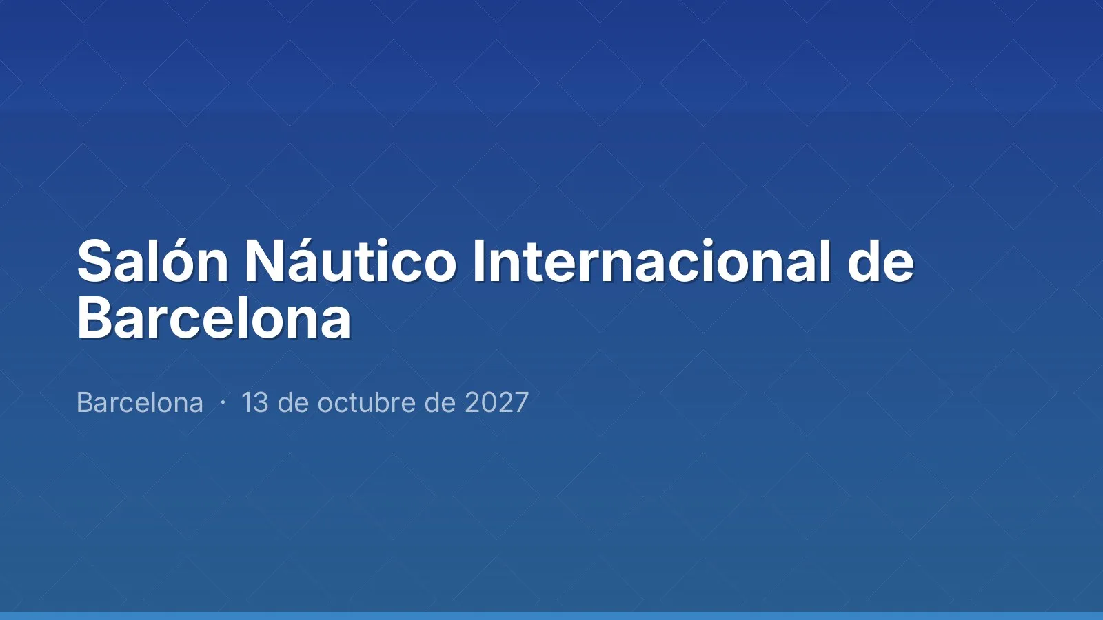 Salón Náutico Internacional de Barcelona