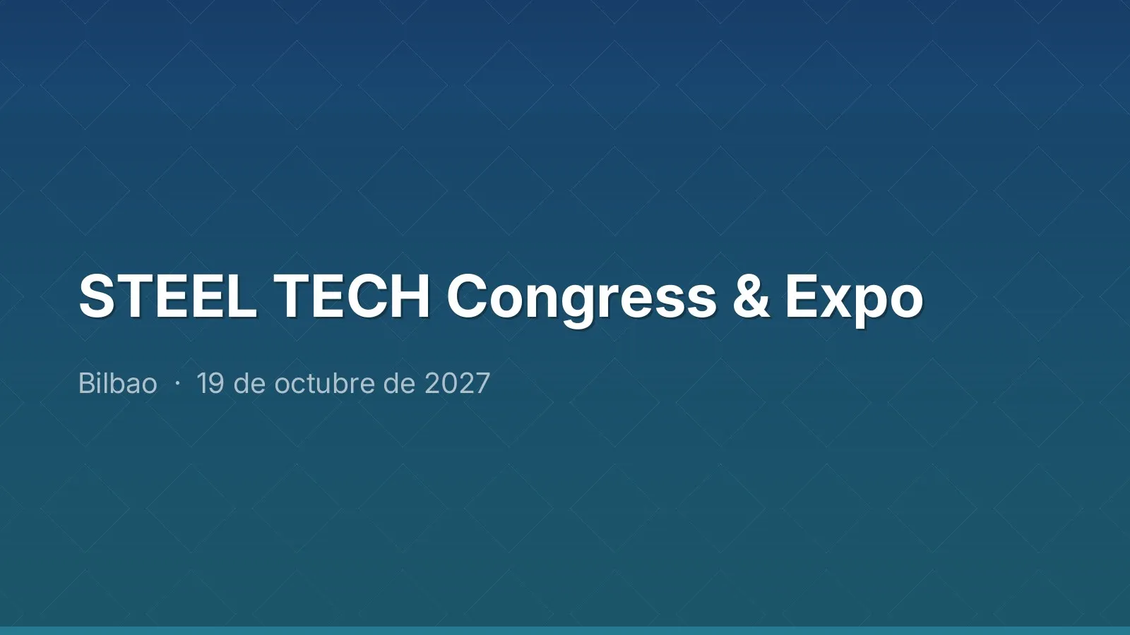 STEEL TECH Congress & Expo