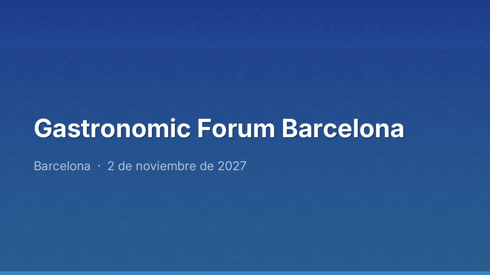 Gastronomic Forum Barcelona