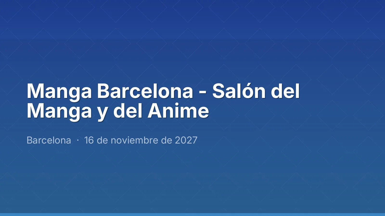 Manga Barcelona - Salón del Manga y del Anime