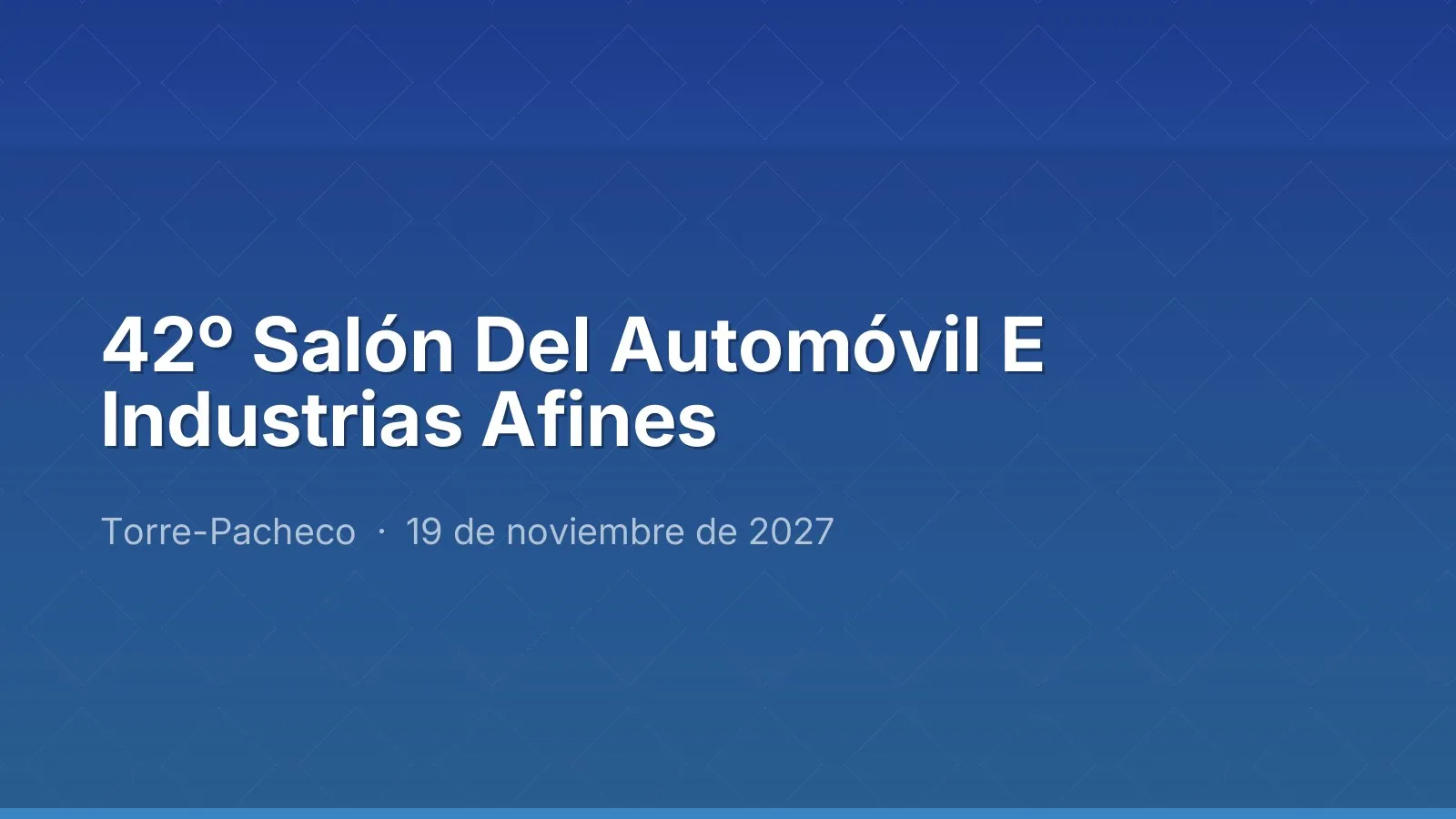 42º Salón Del Automóvil E Industrias Afines