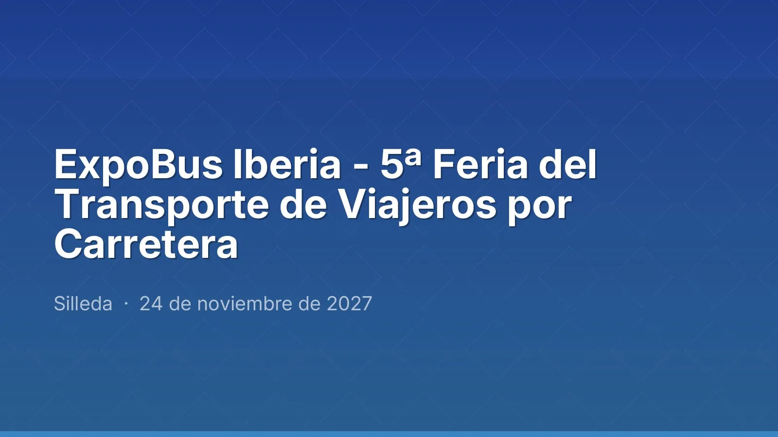 ExpoBus Iberia - 5ª Feria del Transporte de Viajeros por Carretera