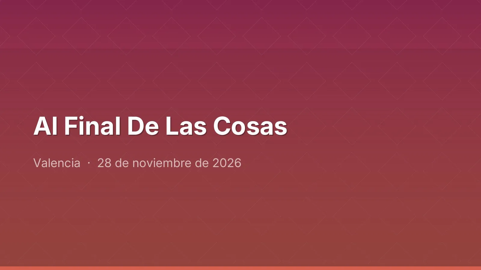Al Final De Las Cosas