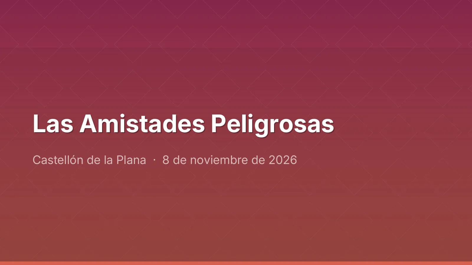 Las Amistades Peligrosas