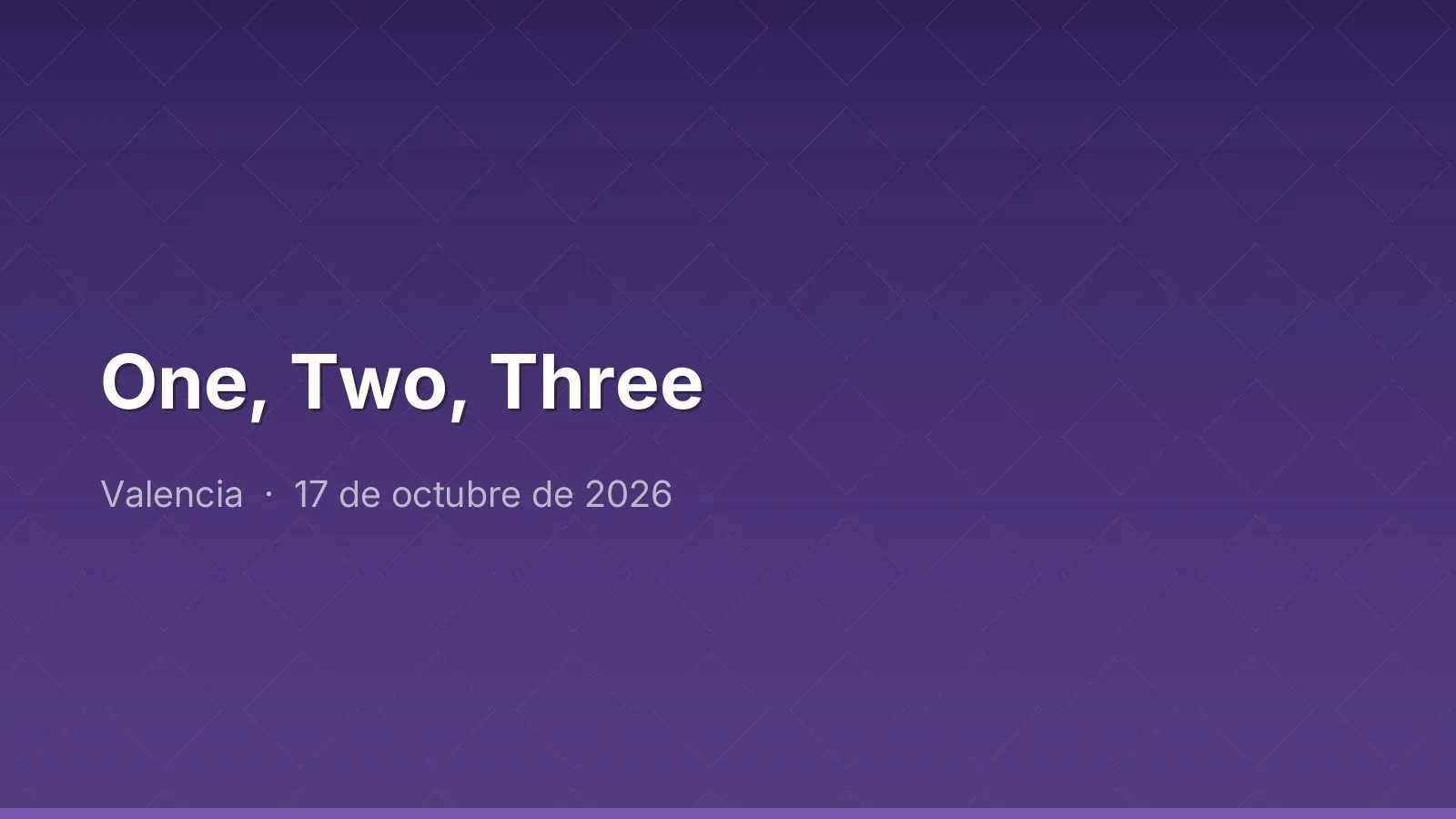 One, Two, Three
