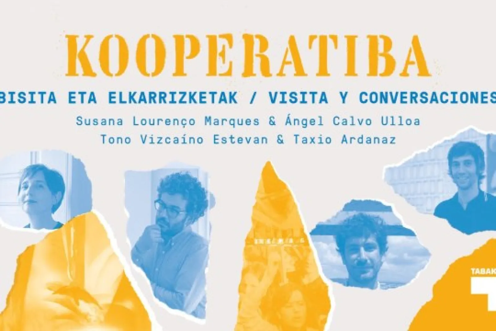 Guided tour and conversations: "KOOPERATIBA"