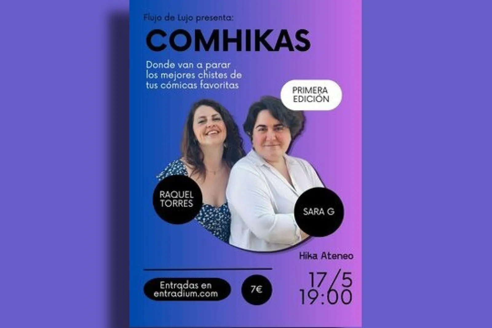 Comhikas: Raquel Torres & Sara G.