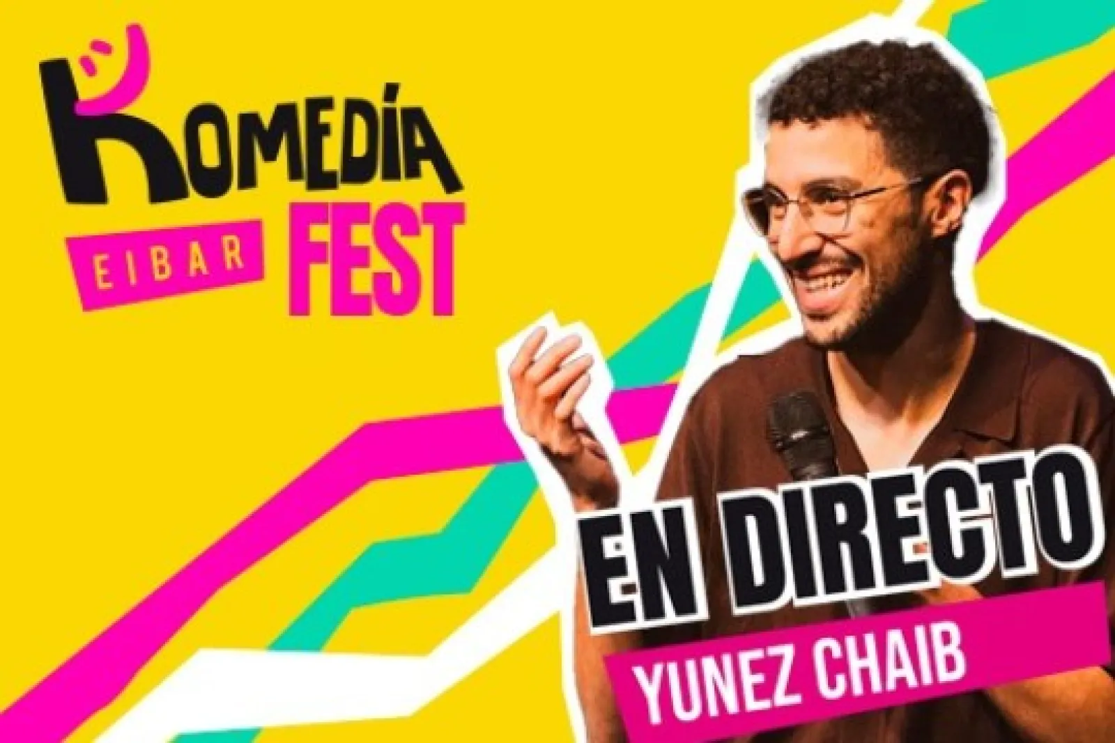 Komedia Fest 2026: Yunez Chaib: "En Directo"