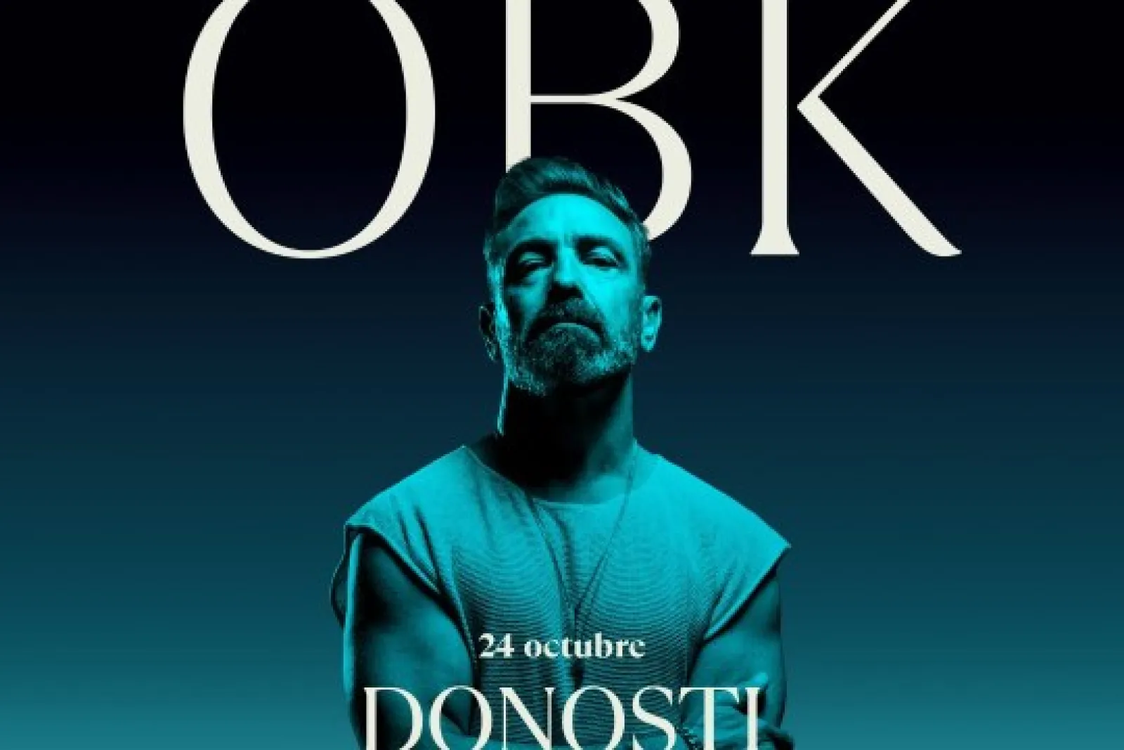 OBK: "Vértigo Tour" (24 de octubre - Donostia/San Sebastián)