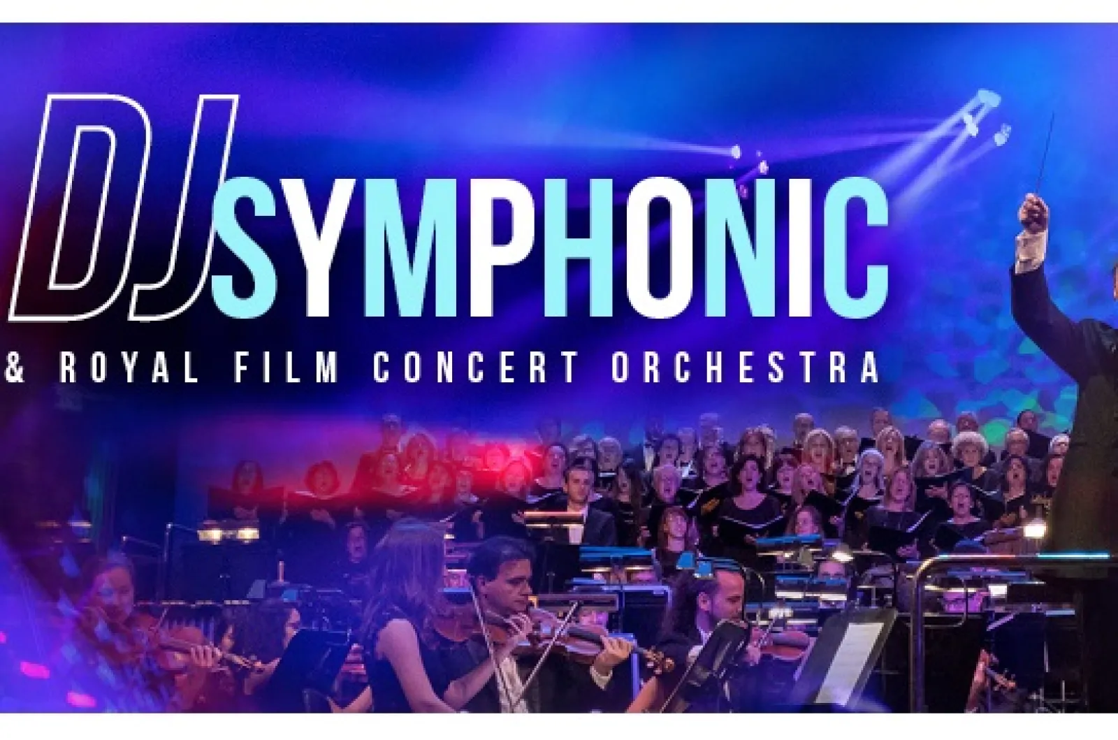 DJ Symphonic & Royal Film Concert Orchestra