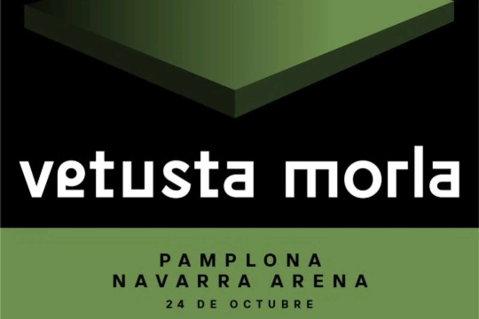 Entradas VETUSTA MORLA (24 de octubre - Navarra Arena)