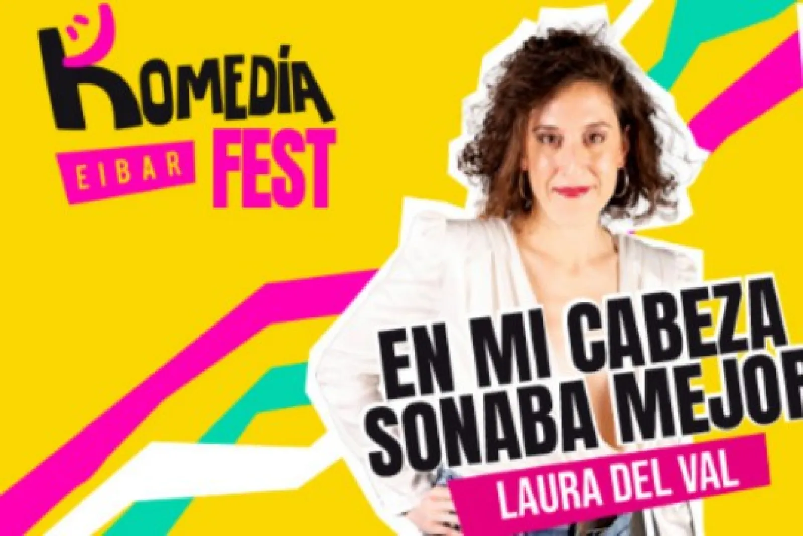 Komedia Fest 2026: Laura del Val: "En mi cabeza sonaba mejor"