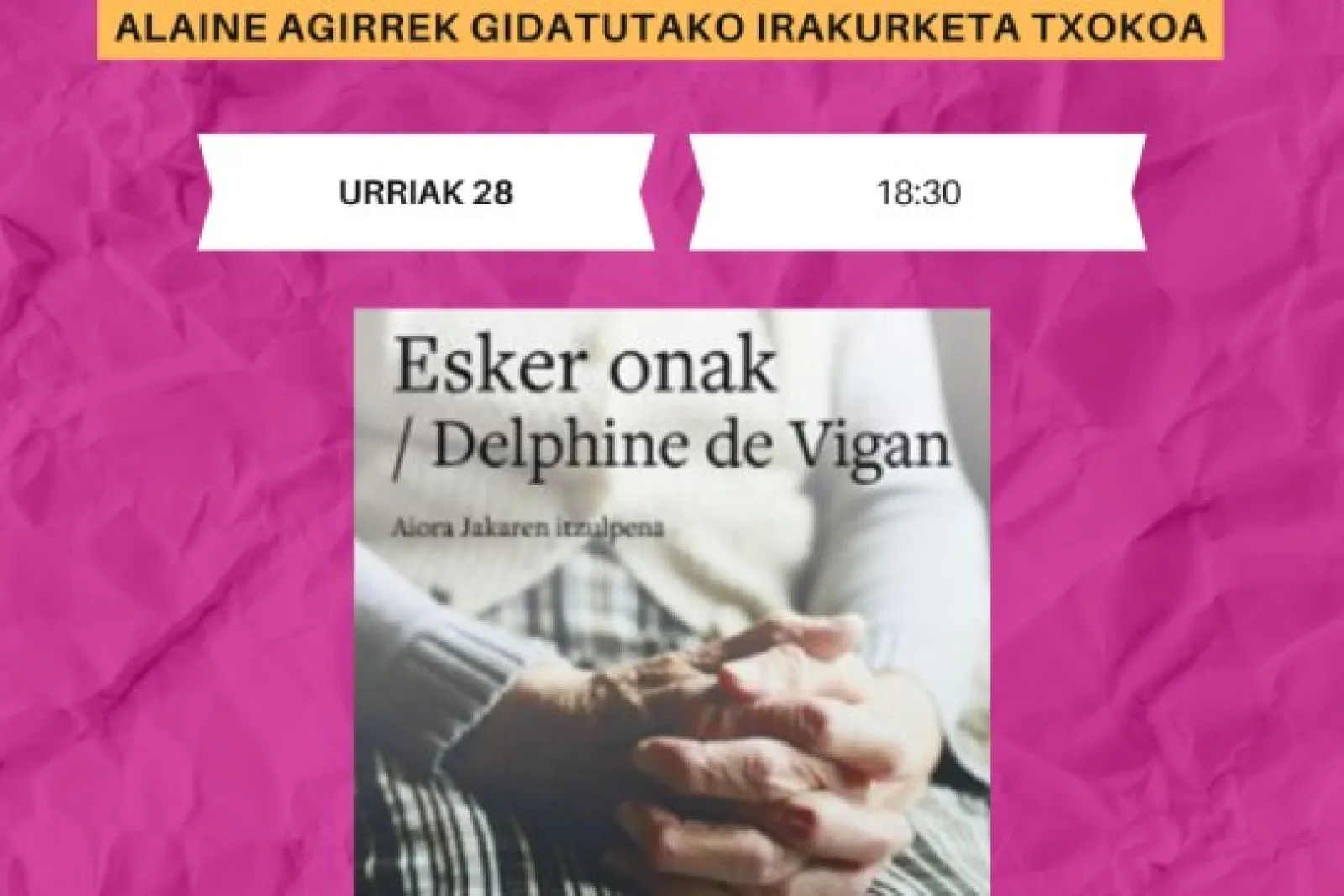 Irakurketa txokoa: "Esker onak" (Deplhine de Vigan)