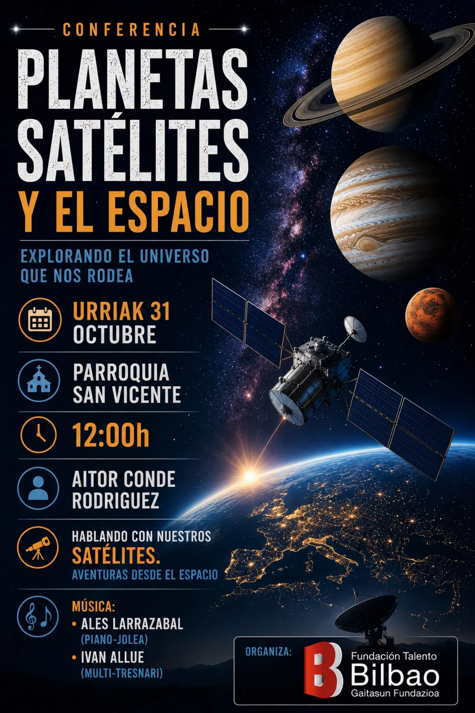 "Hablando con nuestros satélites, Aventuras desde el espacio"