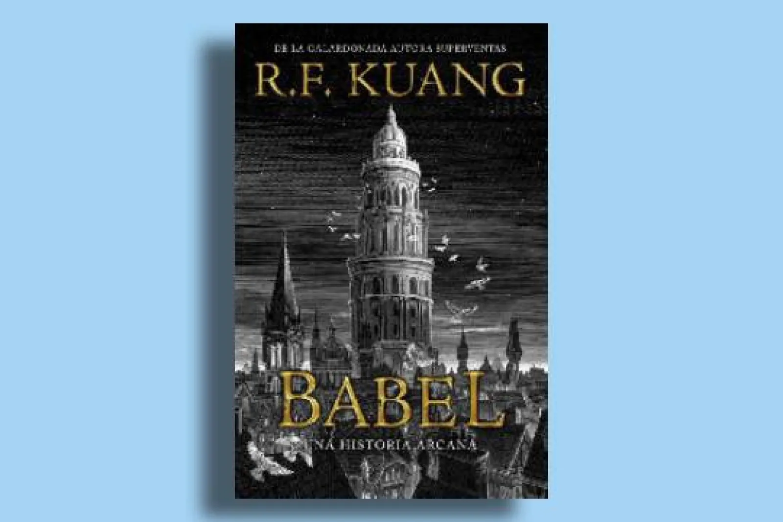 Narrativas de lo fantástico (2026-2027): "Babel" (R.F. Kuang)