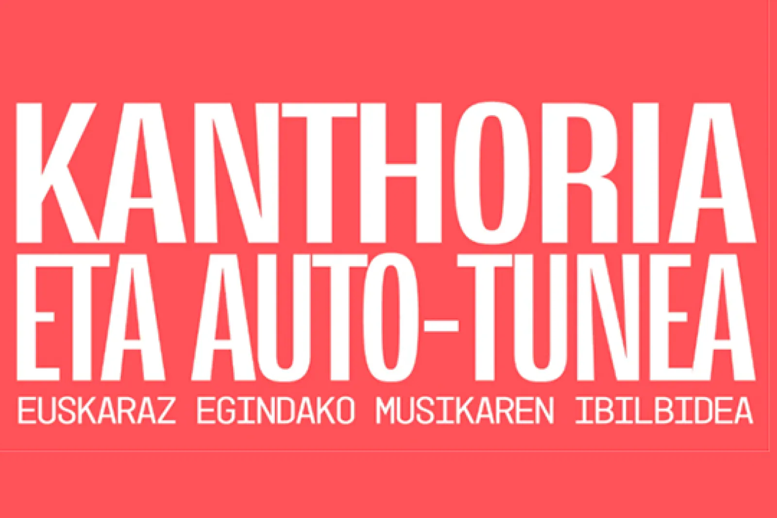 "Kanthoria eta autotunea"