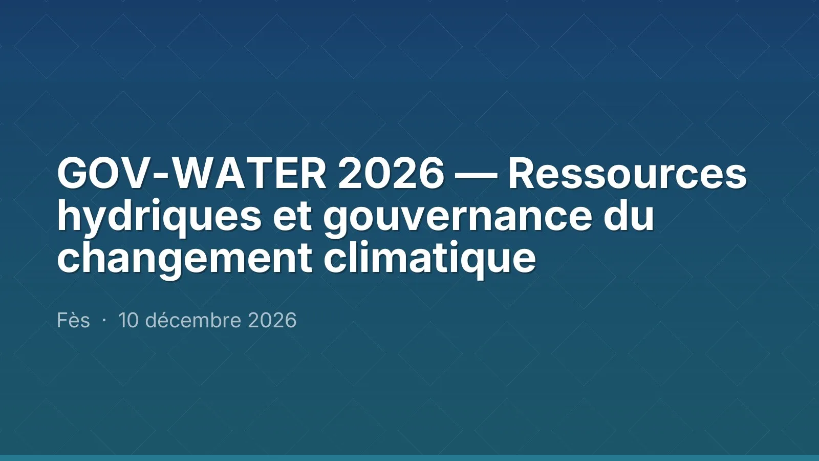 GOV-WATER 2026 — Ressources hydriques et gouvernance du changement climatique