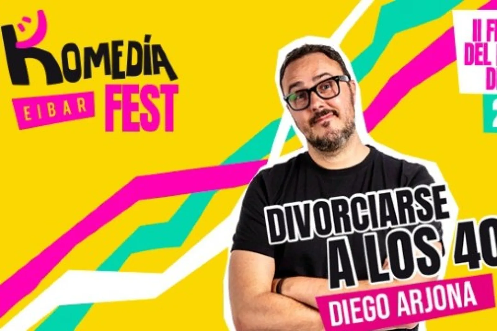 Komedia Fest 2026: Diego Arjona: "Divorciarse a los 40"