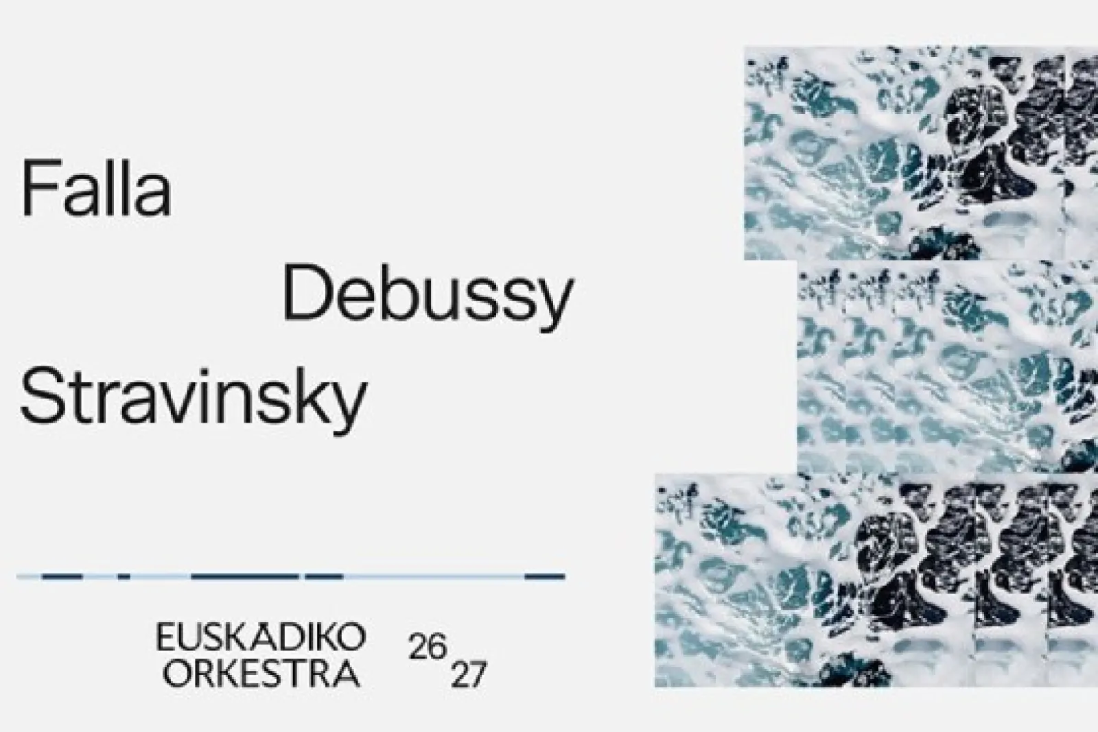 Euskadiko Orkestra 2026/27: "FALLA / DEBUSSY / STRAVINSKY"