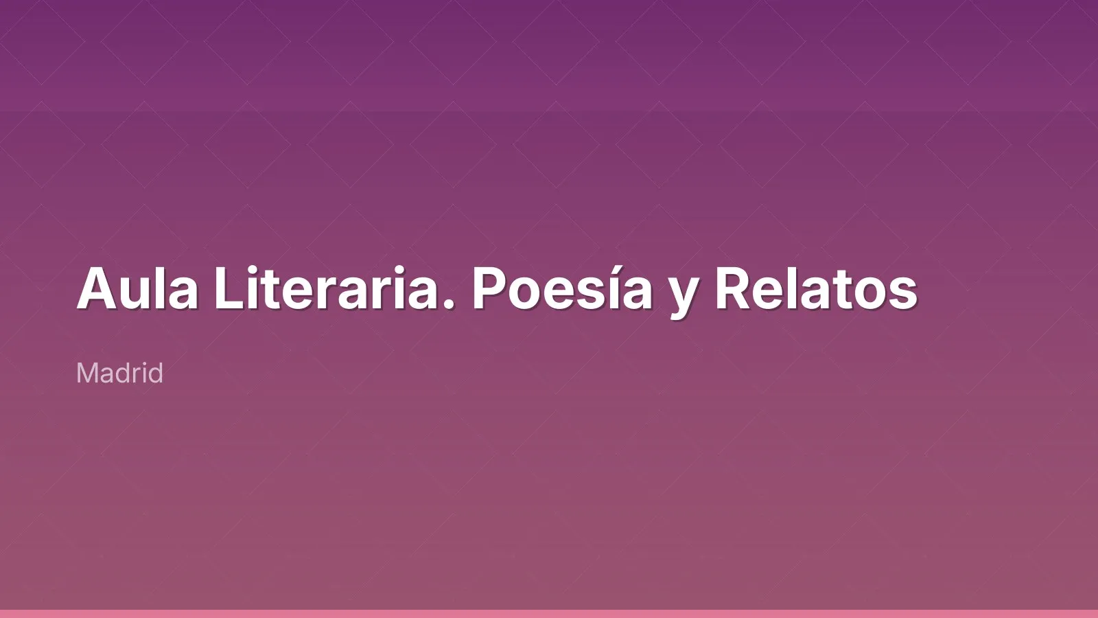 Aula Literaria. Poesía y Relatos