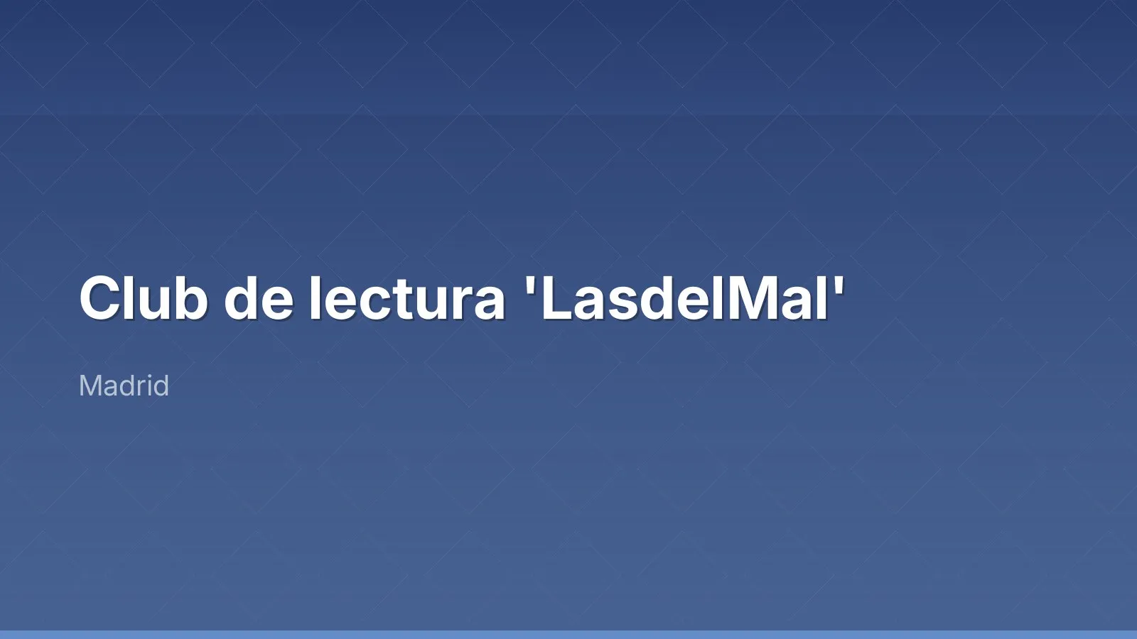 Club de lectura 'LasdelMal'