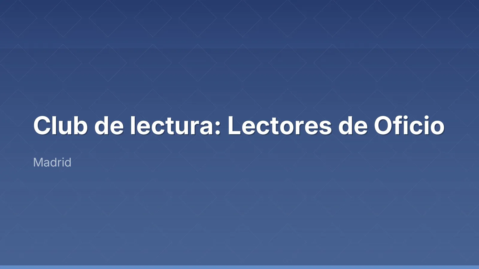 Club de lectura: Lectores de Oficio