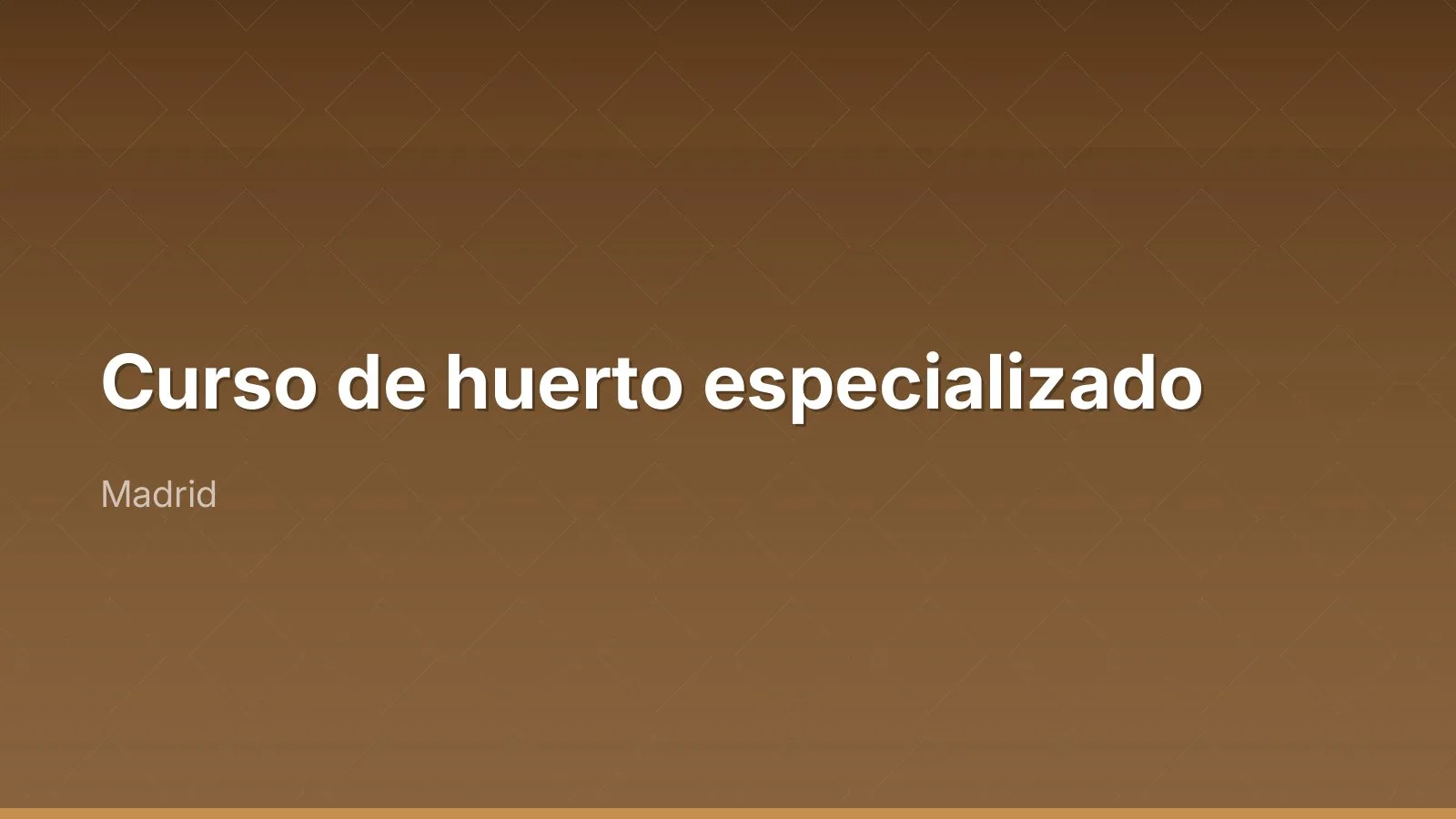 Curso de huerto especializado