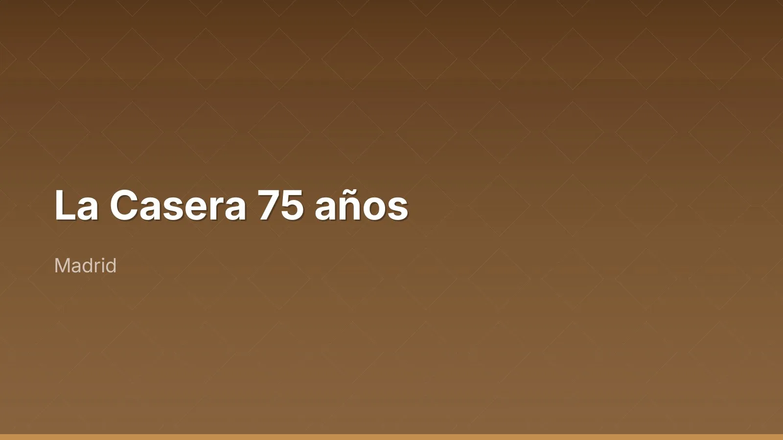 La Casera 75 años