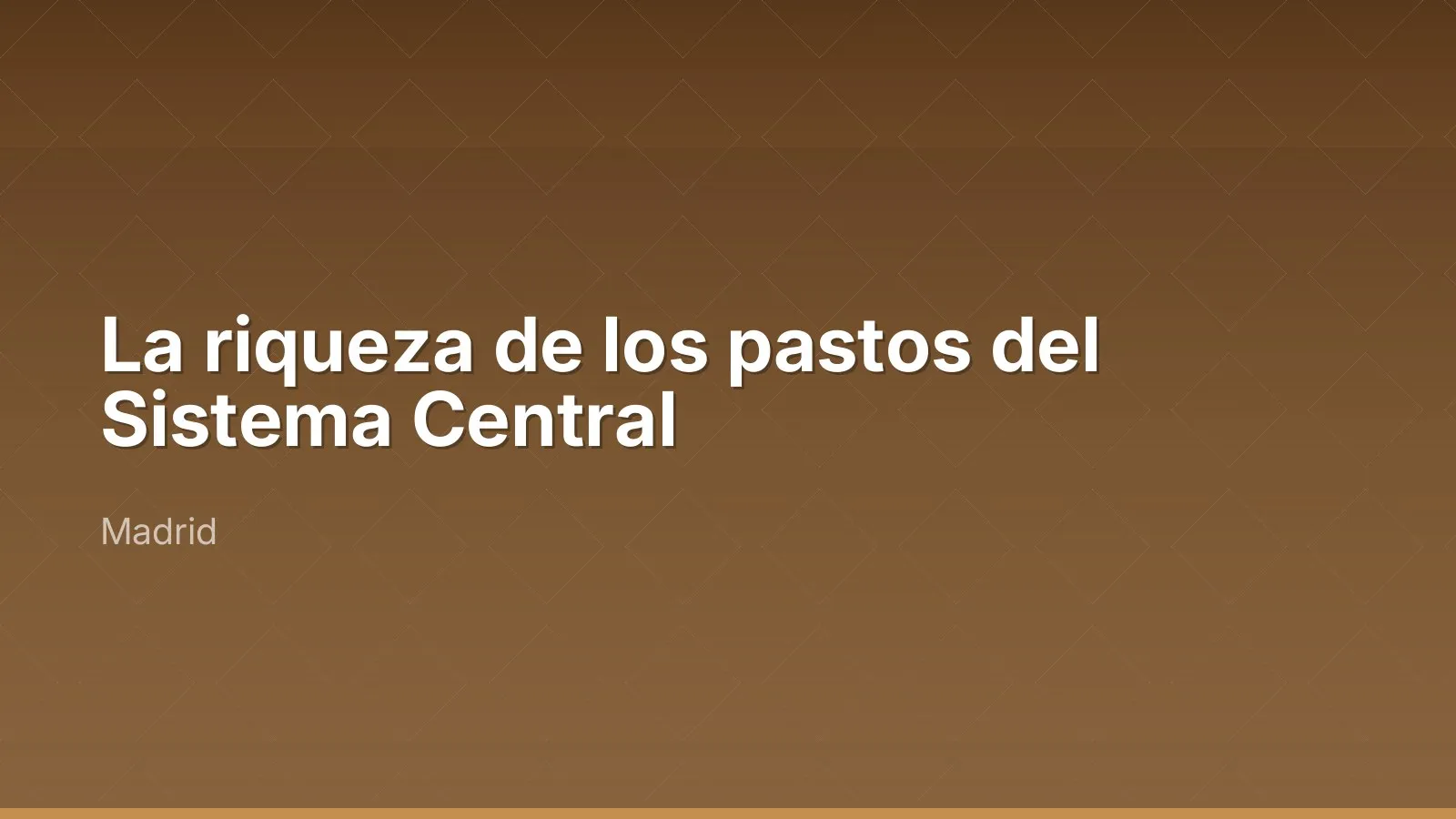 La riqueza de los pastos del Sistema Central
