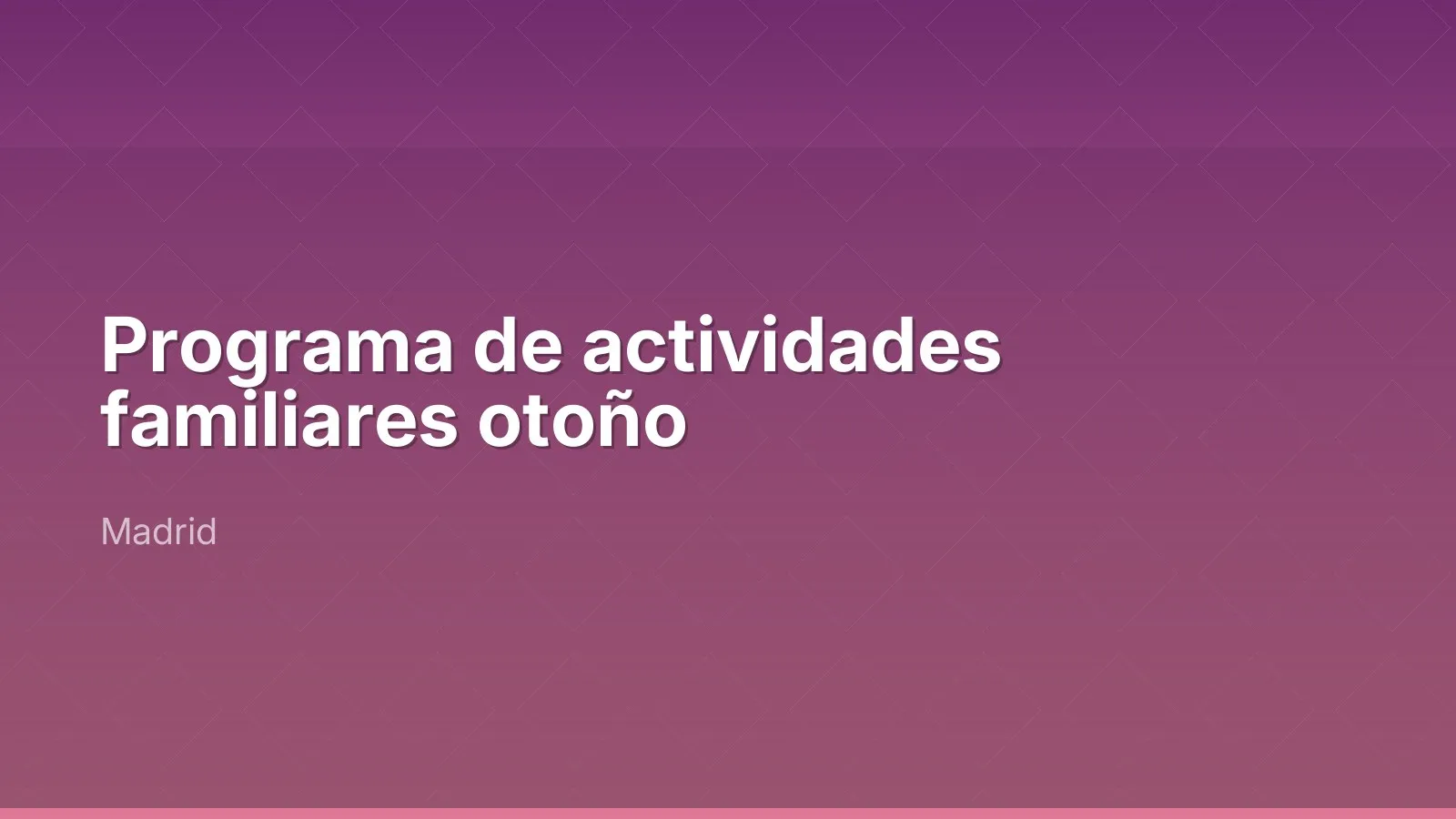 Programa de actividades familiares otoño