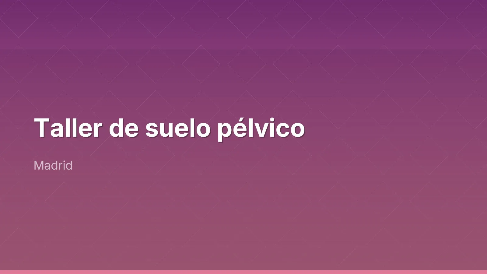Taller de suelo pélvico