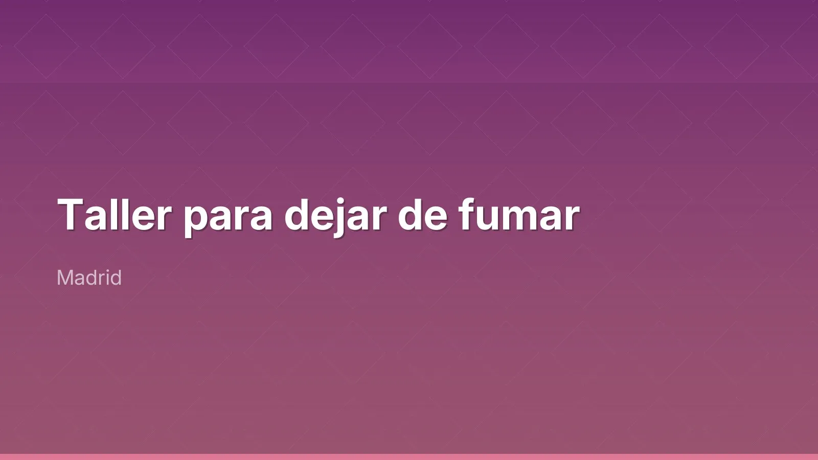 Taller para dejar de fumar