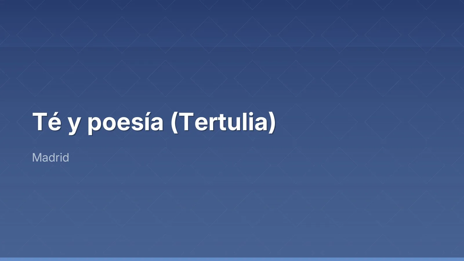 Thé et poésie (Tertulia)