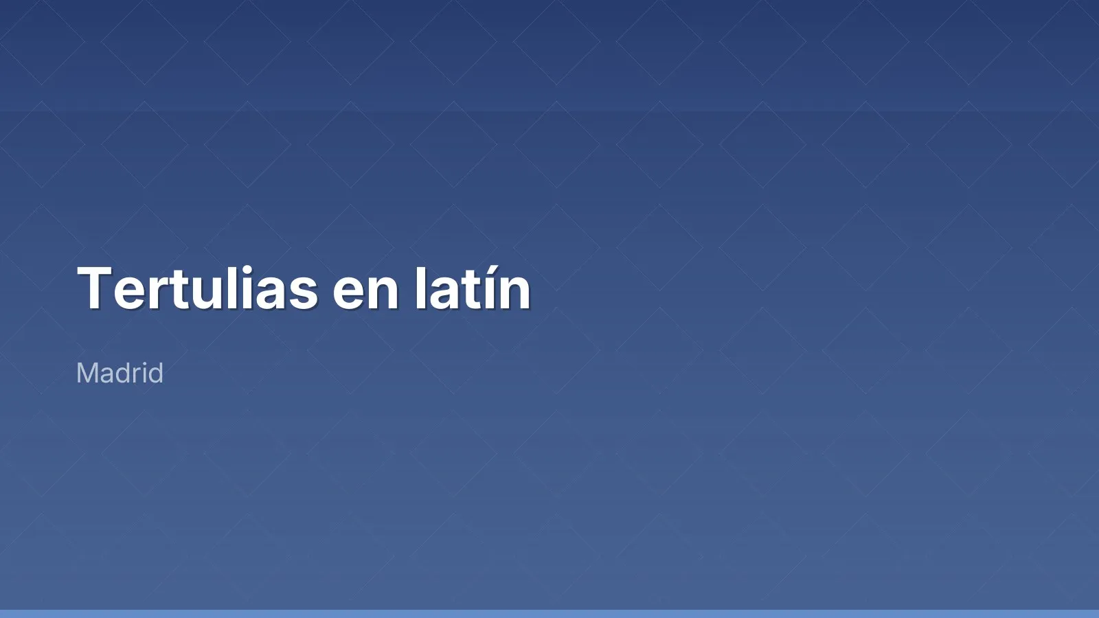 Tertulias en latin