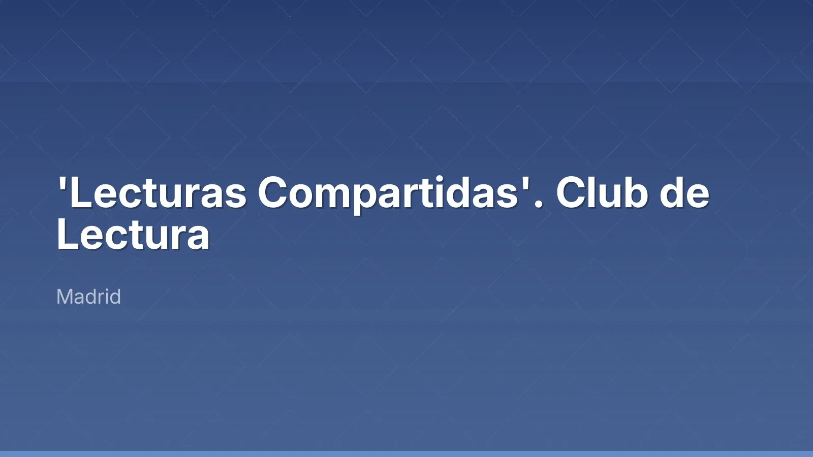 'Lecturas Compartidas'. Club de lecture