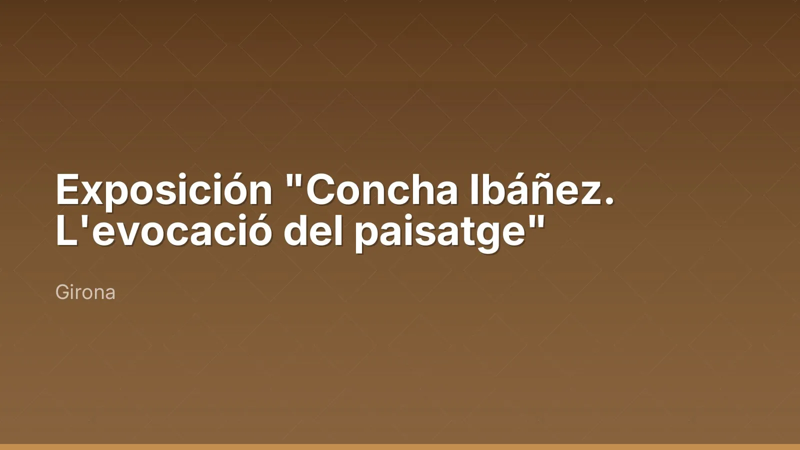 Exposición "Concha Ibáñez. L'evocació del paisatge"
