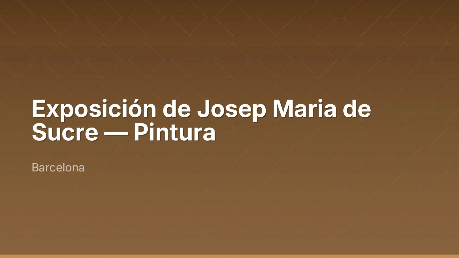 Exposition de Josep Maria de Sucre — Peinture