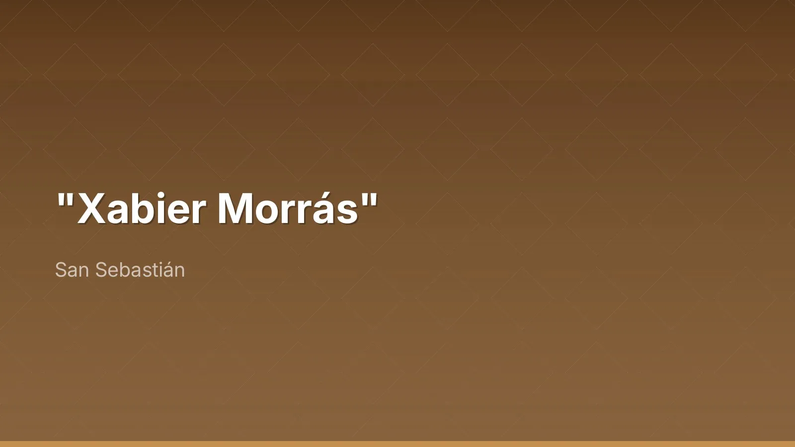 "Xabier Morrás"