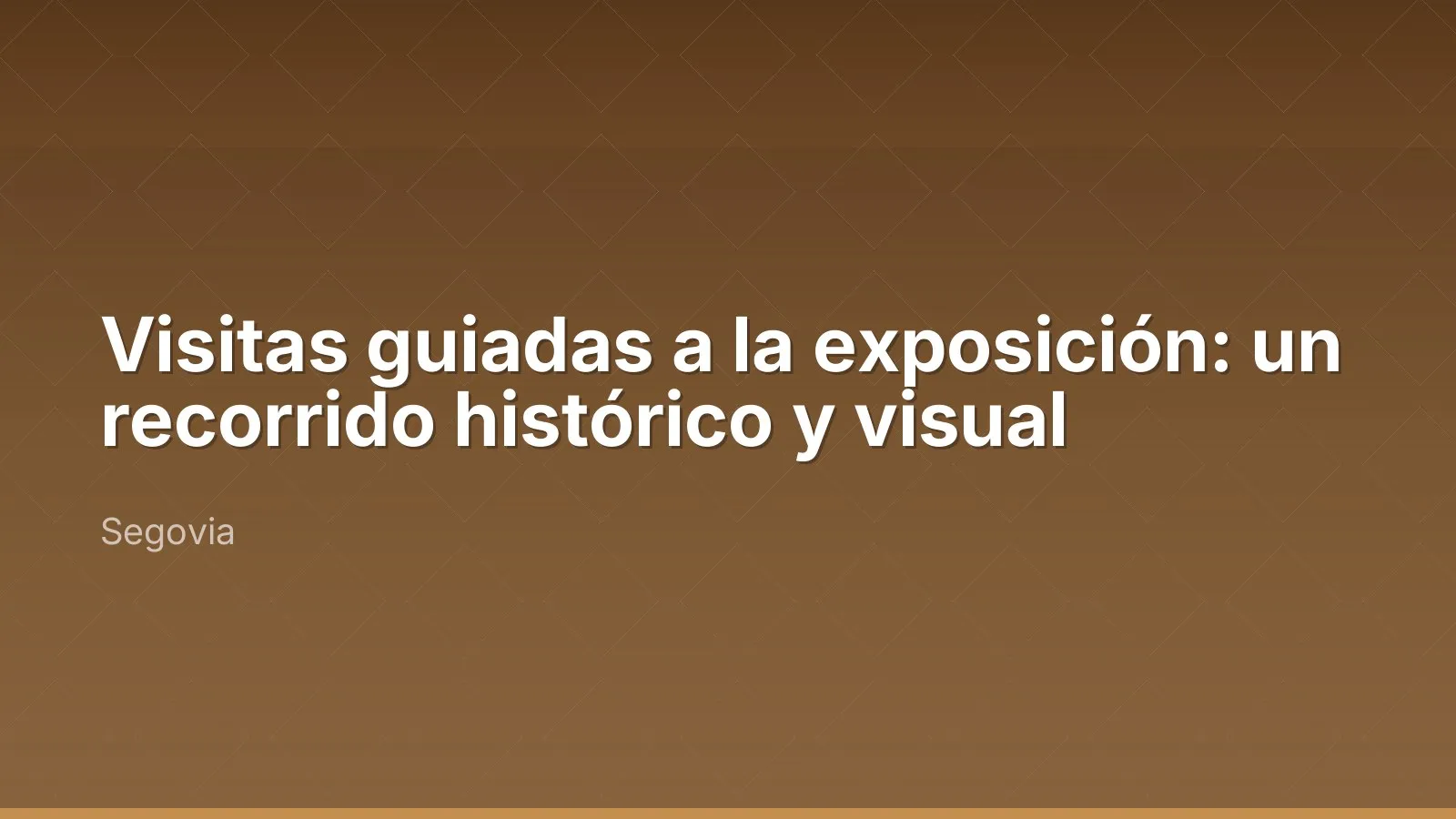 Visitas guiadas a la exposición: un recorrido histórico y visual