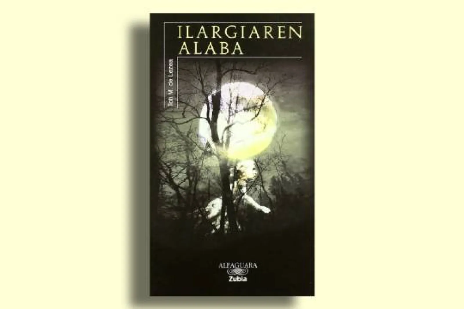 Narrativas de lo fantástico (2026-2027): "Ilargiaren alaba" (Toti Martínez de Lezea)
