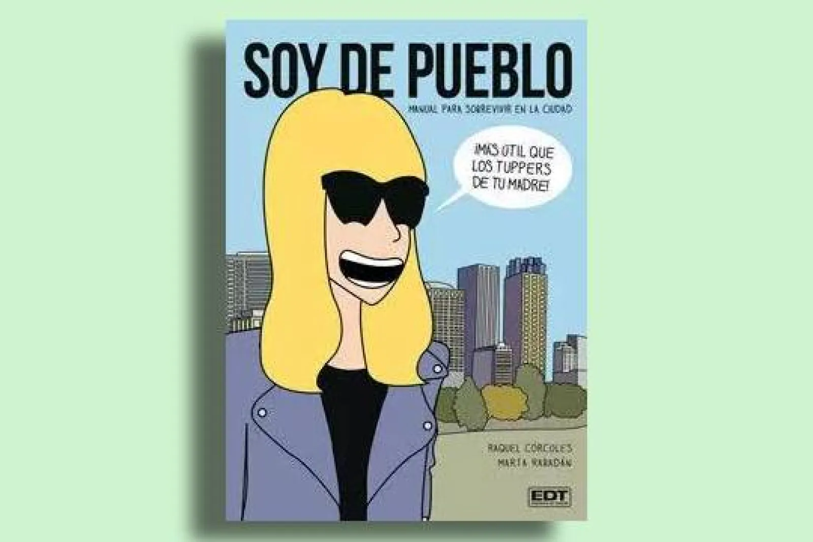 Club de lectura de cómic "Viñetas": "Soy de pueblo: manual para sobrevivir en la ciudad" (Moderna de Pueblo)