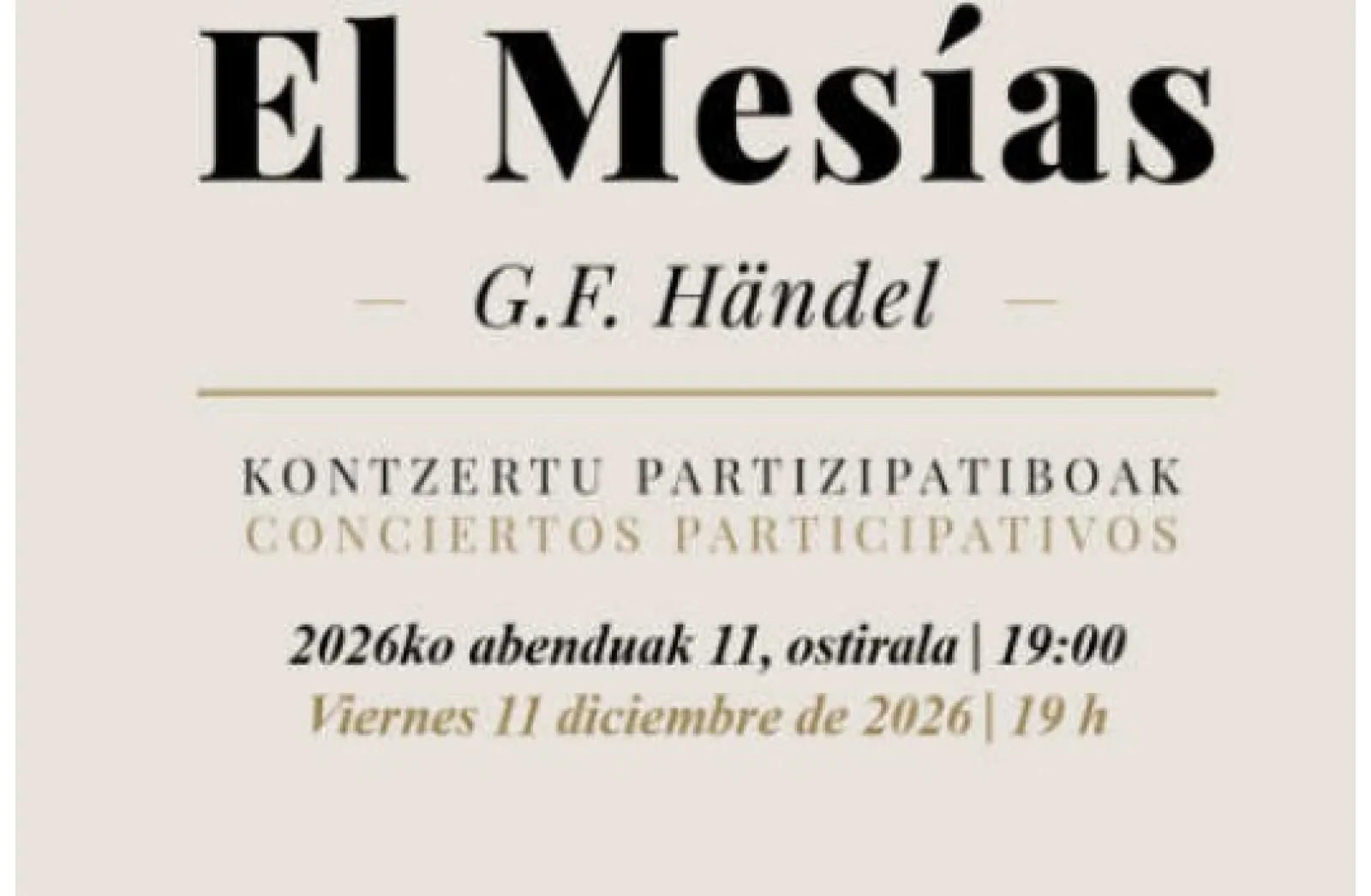 Bilbao Orkestra Sinfonikoa (BOS) + Sociedad Coral de Bilbao: "El Mesías de G.F. Händel" (Conciertos participativos)