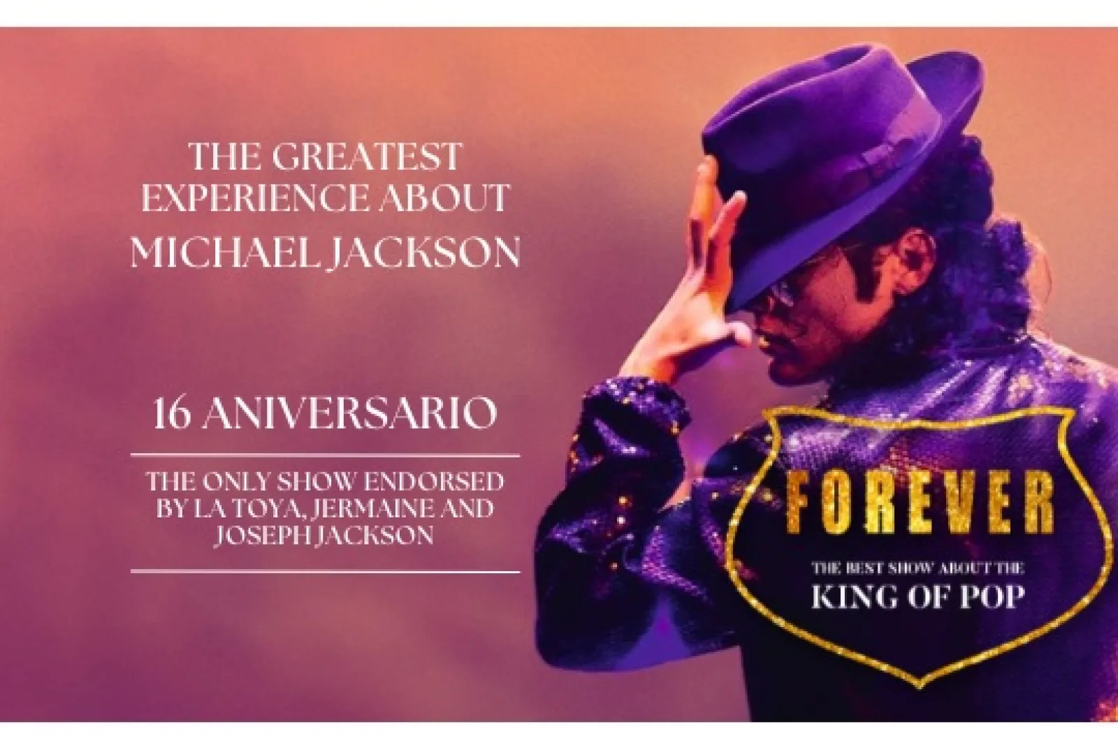 "Forever - The Best Show about the King of Pop"