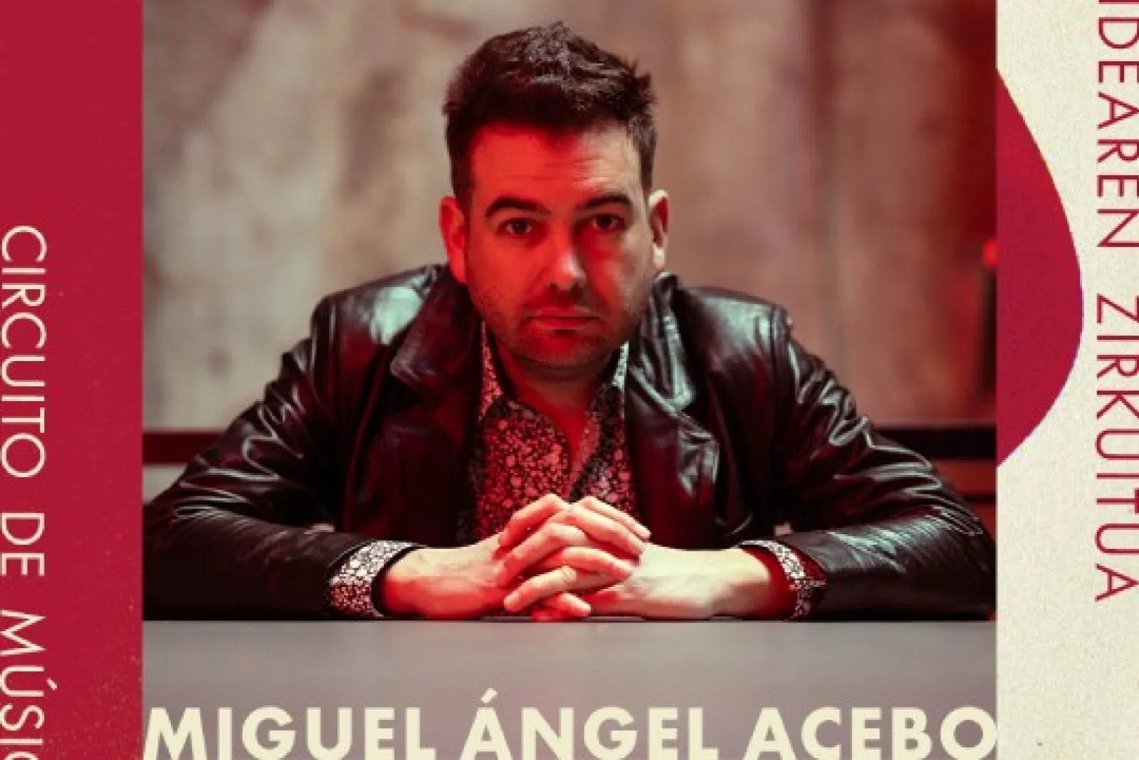 Musikagileak 2026: MIGUEL ÁNGEL ACEBO