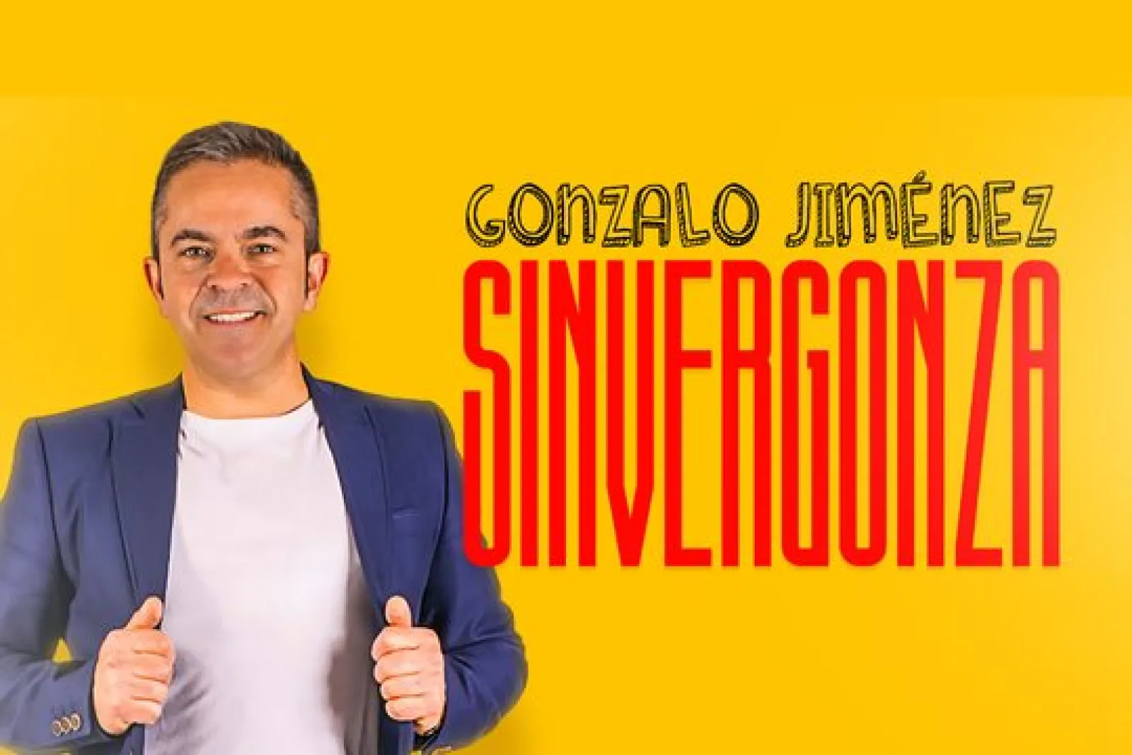 Gonzalo Jiménez: "Sinvergonza"